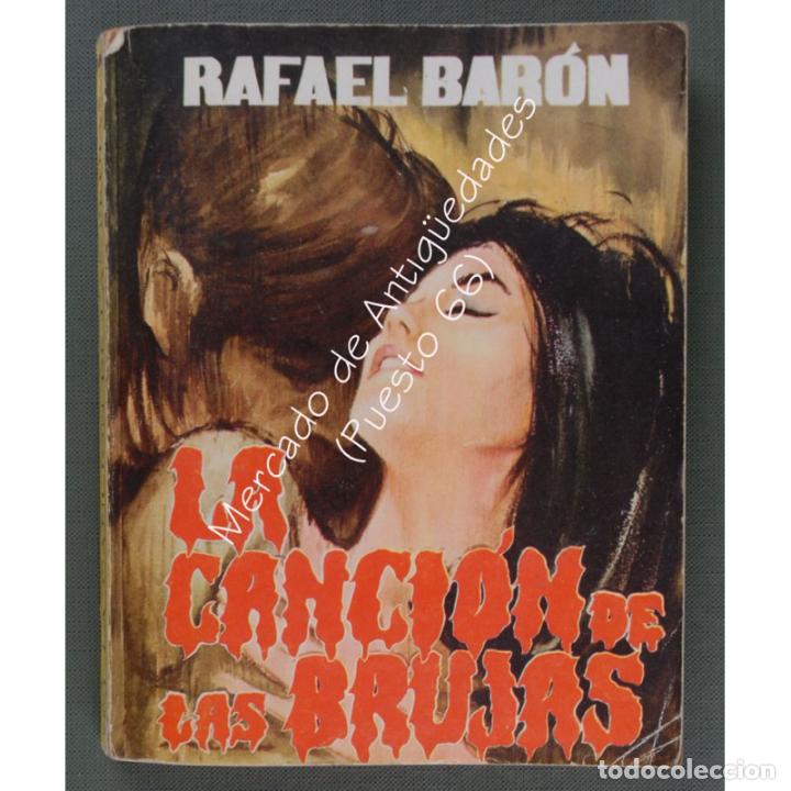 Libros: LA CANCI&Oacute;N DE LAS BRUJAS - RAFAEL BAR&Oacute;N - EDICIONES CID - 1967 - Foto 1