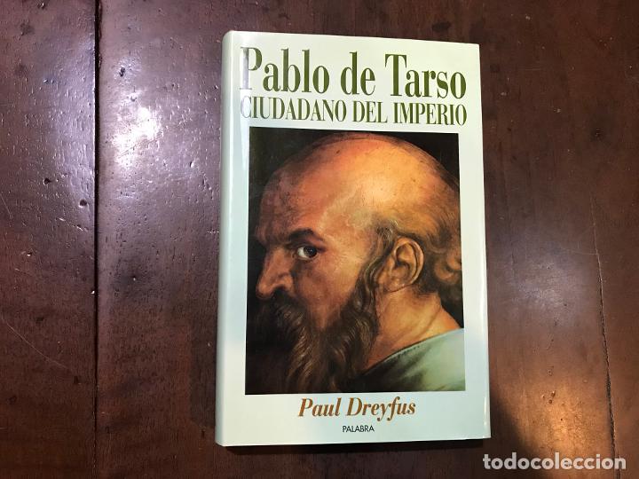 Libros: Pablo de Tarso. Ciudadano del Imperio - Paul Dreyfus - Foto 1