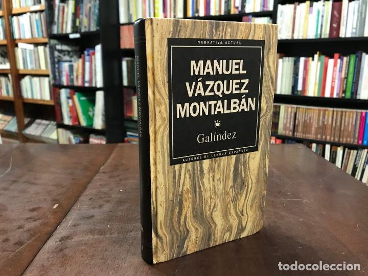Libros: Gal&iacute;ndez - Manuel V&aacute;zquez Montalb&aacute;n - Foto 1