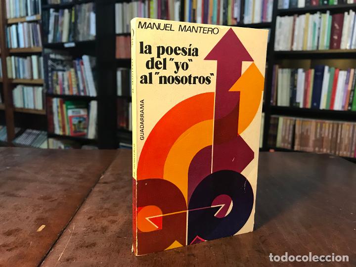 Libros: La poes&iacute;a del yo al nosotros - Manuel Mantero - Foto 1
