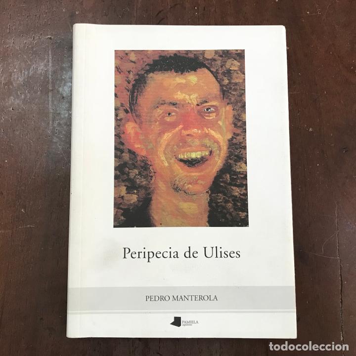 Libros: Peripecia de Ulises - Pedro Moanterola - Foto 1