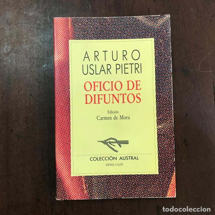 Libros: Oficio de difuntos - Arturo Uslar Pietri - Foto 1