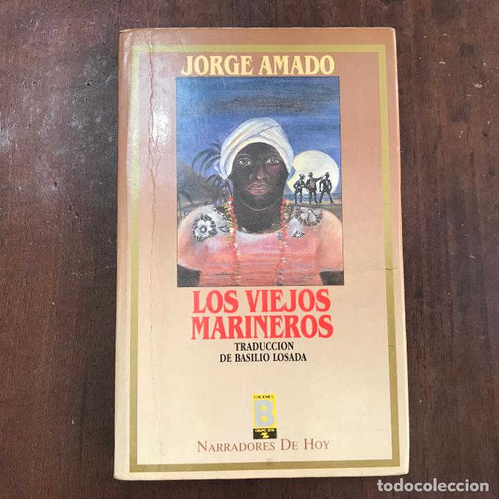 Libros: Los viejos marineros - Jorge Amado - Foto 1