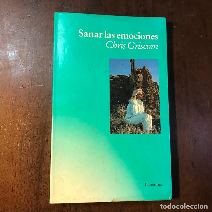 Libros: Sanar las emociones - Chris Griscom - Foto 1