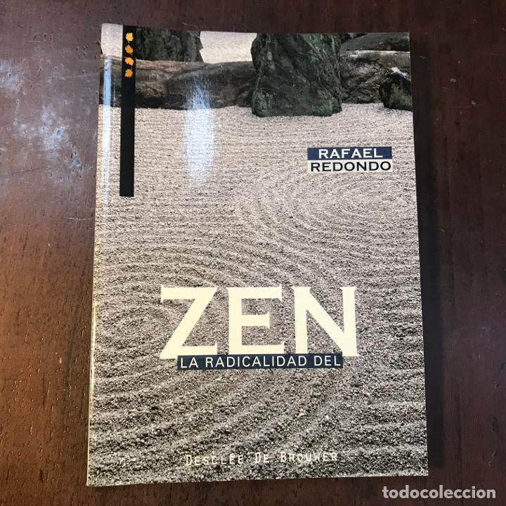 Libros: La radicalidad del Zen - Rafael Redondo - Foto 1