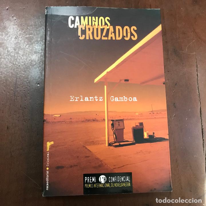 Libros: Caminos cruzados - Erlantz Gamboa - Foto 1