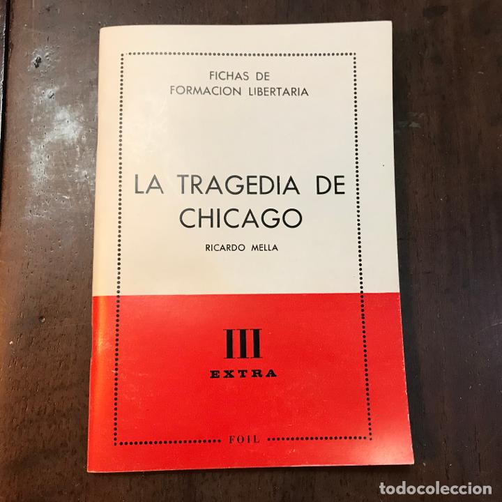 Libros: La tragedia de Chicago - Ricardo Mella - Foto 1