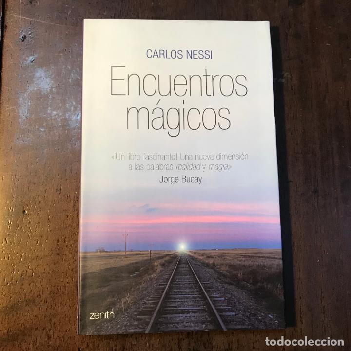 Libros: Encuentros m&aacute;gicos - Carlos Nessi - Foto 1