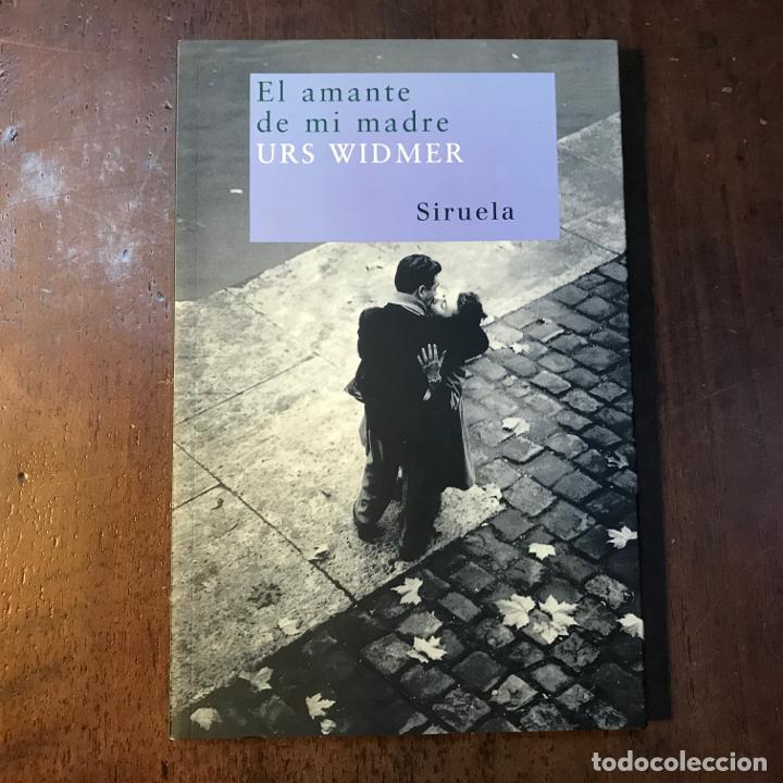 Libros: El amante de mi madre - Urs Widmer - Foto 1
