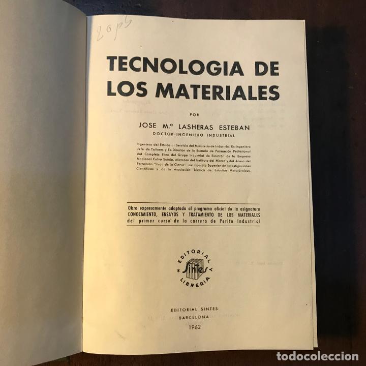 Libros: Tecnolog&iacute;a de los materiales - Jos&eacute; Mar&iacute;a Lasheras Esteban - Foto 1