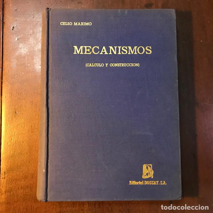 Libros: Mecanismos (c&aacute;lculo y construcci&oacute;n) - Celso M&aacute;ximo del Cosso - Foto 1