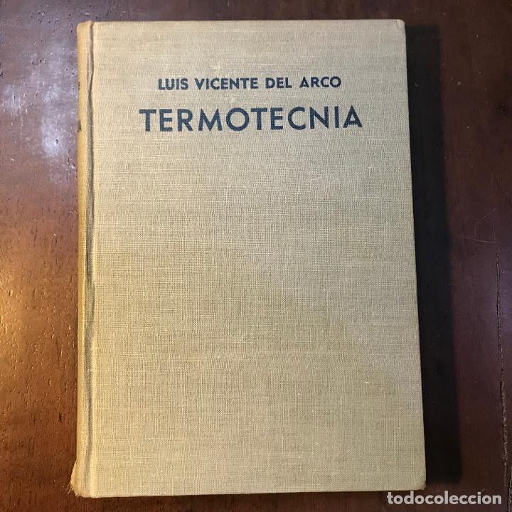 Libros: Termotecnia - Luis Vicente del Arco - Foto 1