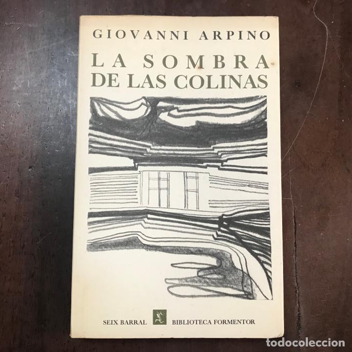 Libros: La sombra de las colinas - Giovanni Arpino - Foto 1