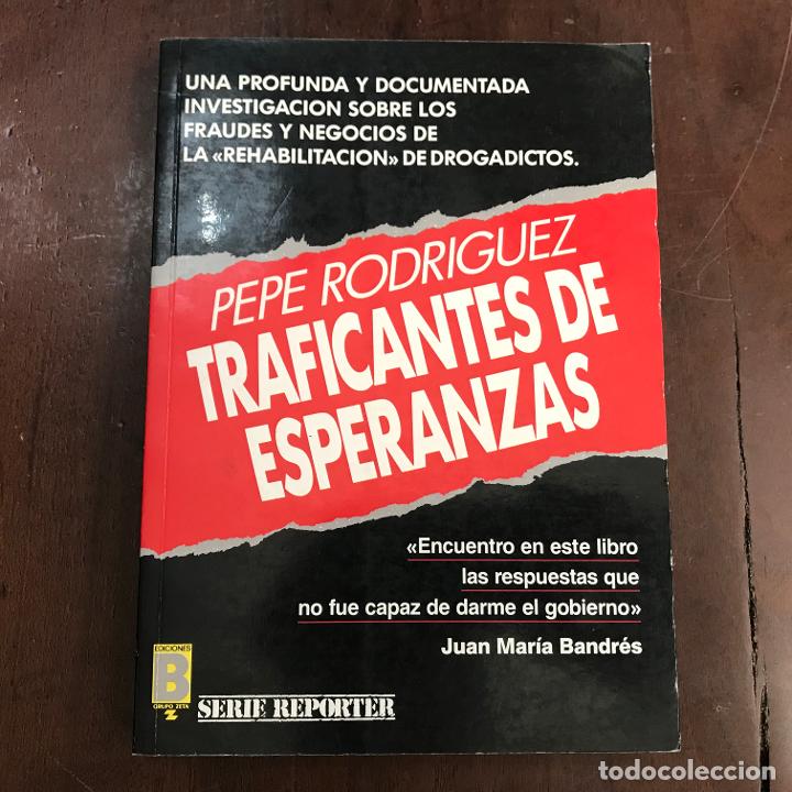 Libros: Traficantes de esperanzas - Pepe Rodr&iacute;guez - Foto 1