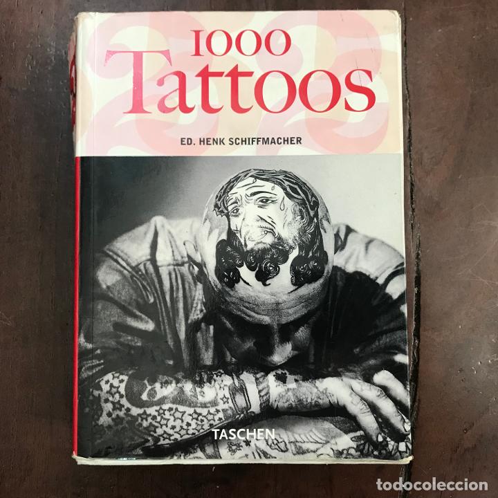 Libros: 1000 Tattoos - Henk Schiffmacher - Foto 1
