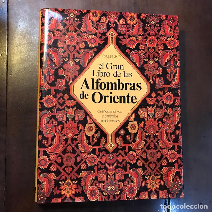 Libros: El gran libro de las alfombras de Oriente - P.R.J. Ford - Foto 1