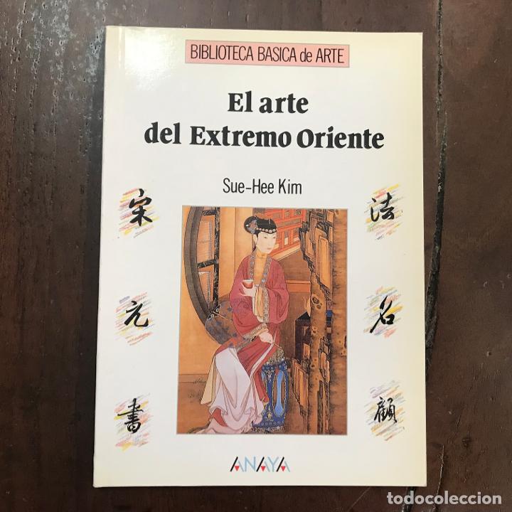 Libros: El arte del Extremo Oriente - Sue-Hee Kim - Foto 1