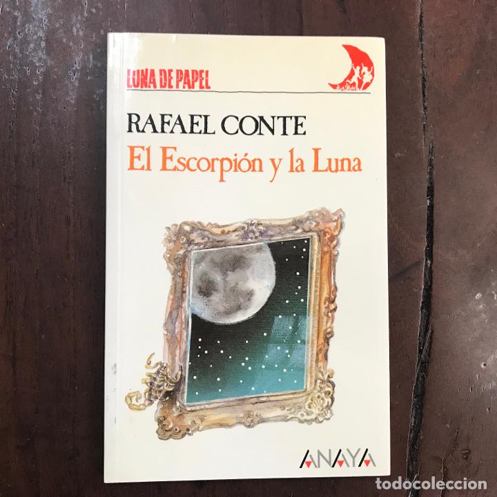 Libros: El Escorpi&oacute;n y la Luna - Rafael Conte - Foto 1
