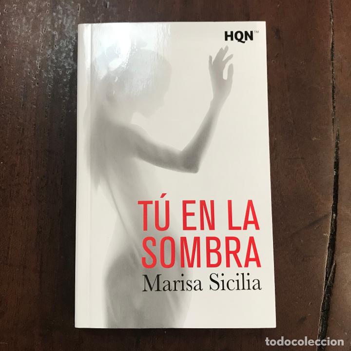 Libros: T&uacute; en la sombra - Marisa Sicilia - Foto 1