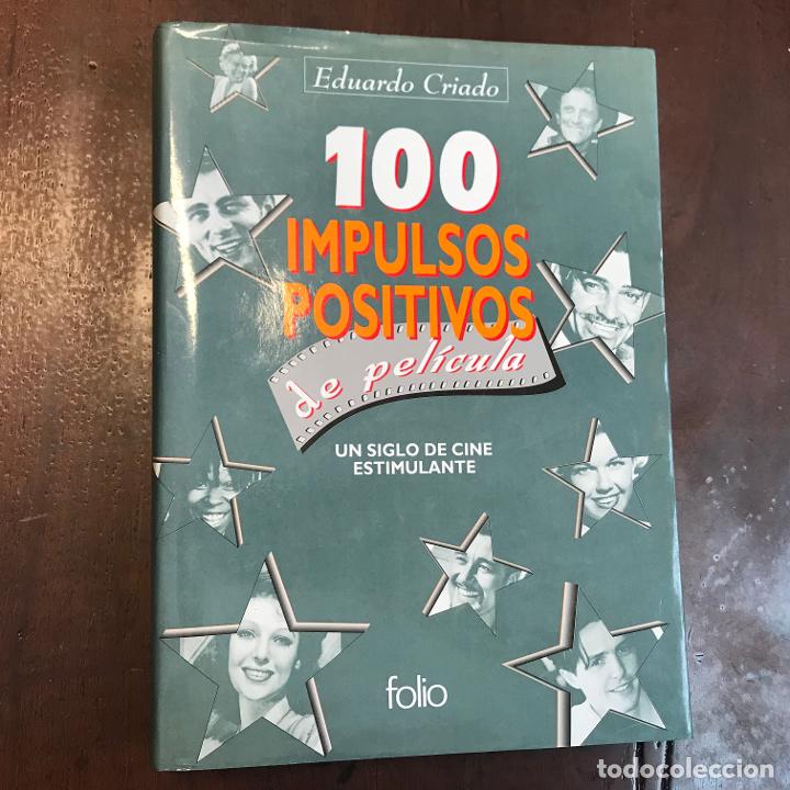 Libros: 100 impulsos positivos de pel&iacute;cula - Eduardo Criado - Foto 1