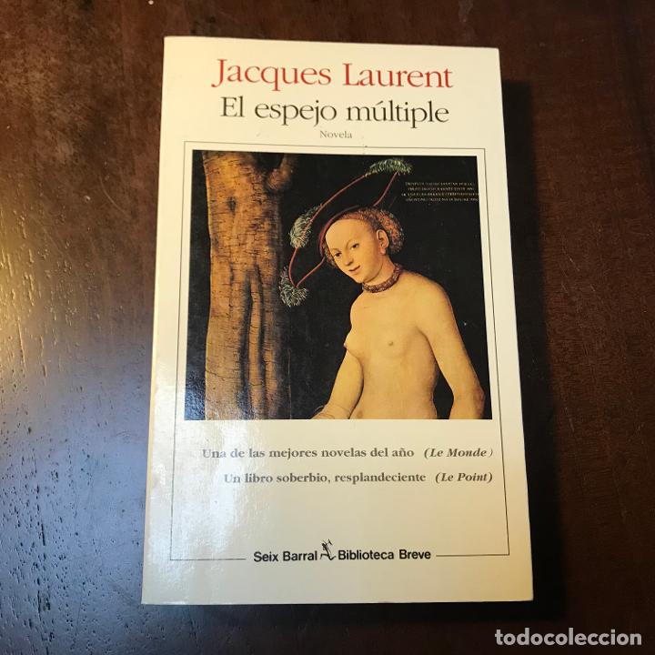 Libros: El espejo m&uacute;ltiple - Jacques Laurent - Foto 1