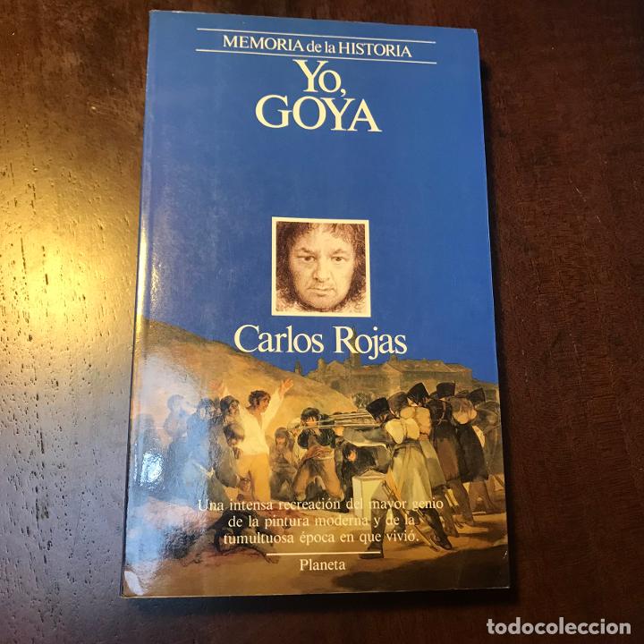 Libros: Yo, Goya - Carlos Rojas - Foto 1