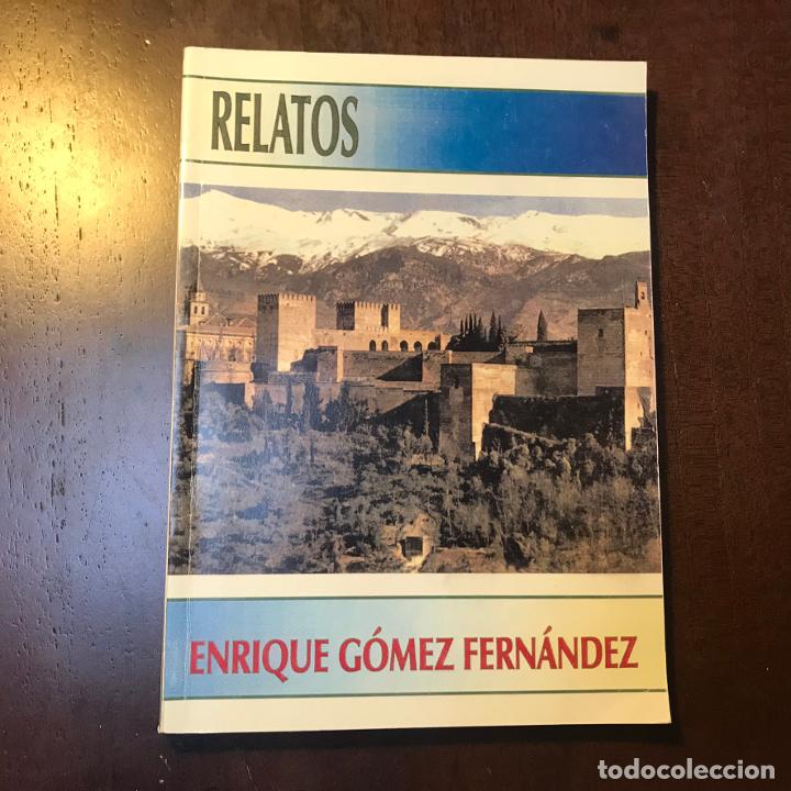 Libros: Relatos - Enrique G&oacute;mez Fern&aacute;ndez - Foto 2