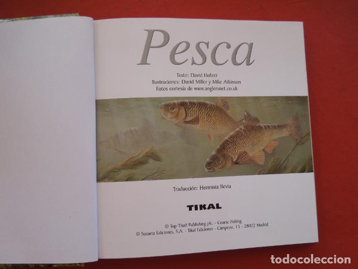 Libros: PESCA - DAVID HOLZER - TIKAL EDICIONES SUSAETA - LIBRO. - Foto 2