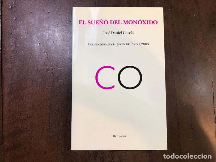 Libros: El sue&ntilde;o del mon&oacute;xido - Jos&eacute; Daniel Garc&iacute;a - Foto 1
