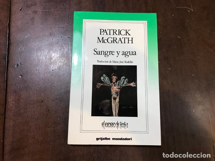 Libros: Sangre y agua - Patrick McGrath - Foto 1