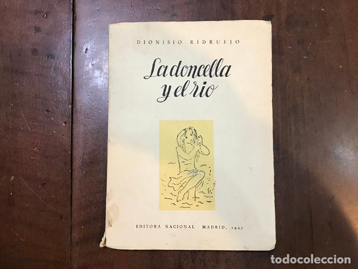 Libros: La doncella y el rio - Dionisio Ridruejo - Foto 1