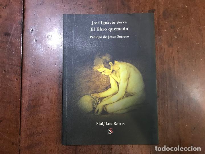 Libros: El libro quemado - Jos&eacute; Ignacio Serra - Foto 1
