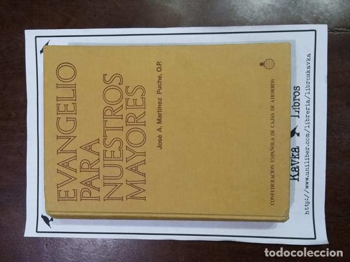 Libros: Evangelio para nuestros mayores - Jos&eacute; A. Mart&iacute;nez Puche - Foto 1