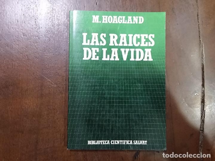 Libros: Las raices de la vida - M. Hoagland - Foto 2