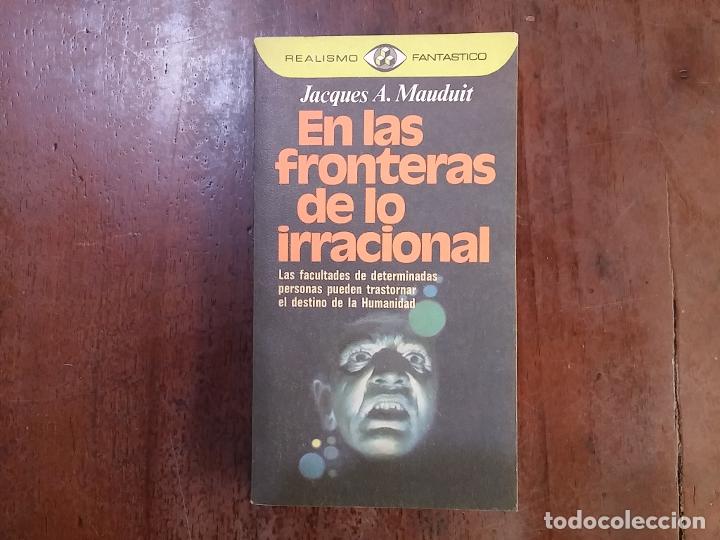 Libros: En las fronteras de lo irracional - Jacques A. Mauduit - Foto 1