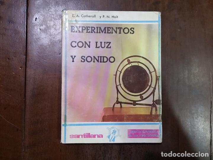 Libros: Experimentos con luz y sonido - E.A. Catherall; P.N. Holt - Foto 1