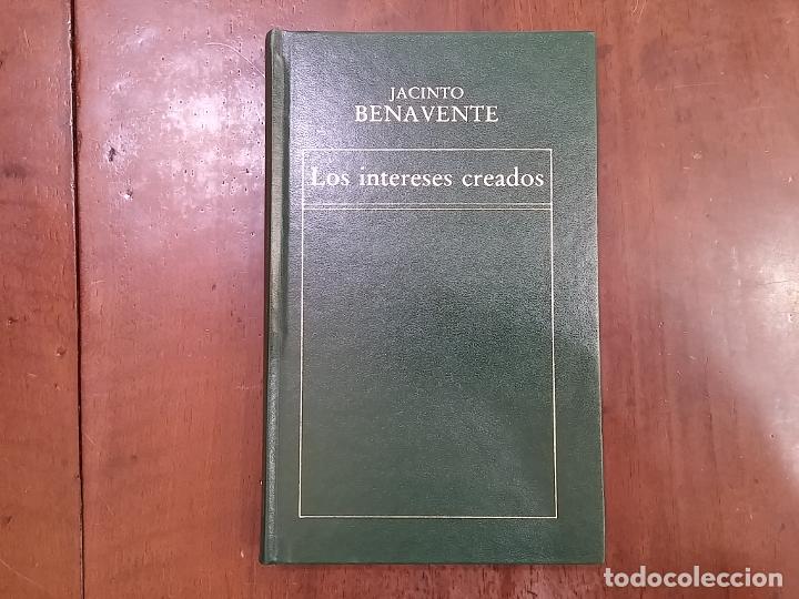 Libros: Los intereses creados - Jacinto Benavente - Foto 1