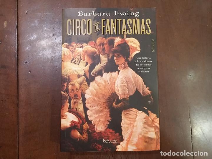 Libros: Circo de fantasmas - Barbara Ewing - Foto 1