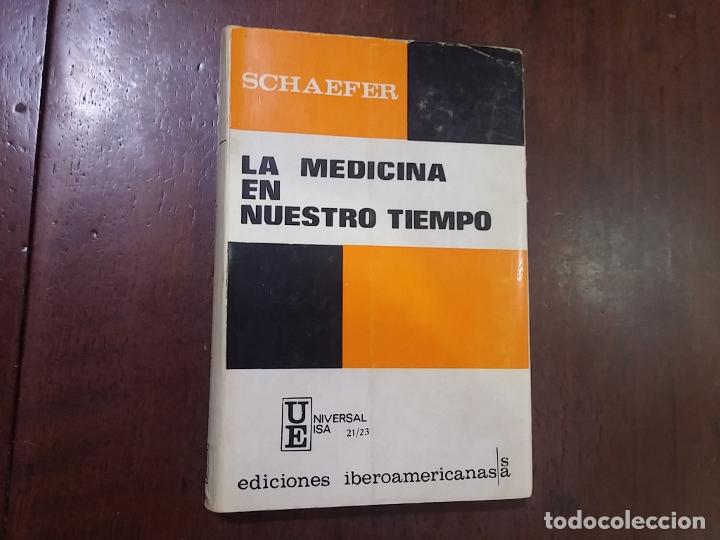 Libros: La medicina en nuestro tiempo - Hans Schaefer