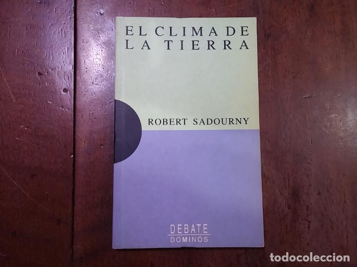Libros: El clima de la Tierra - Robert Sadourny - Foto 1