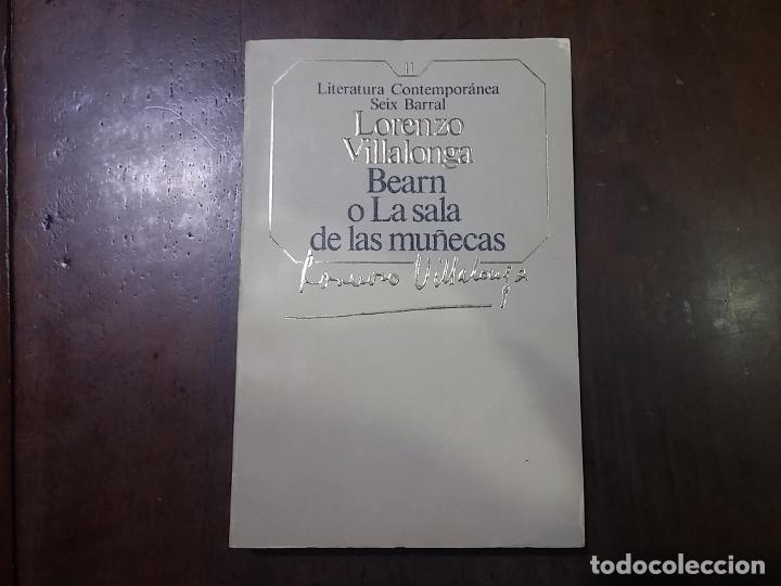 Libros: Bearn o La sala de las mu&ntilde;ecas - Lorenzo Villalonga - Foto 1
