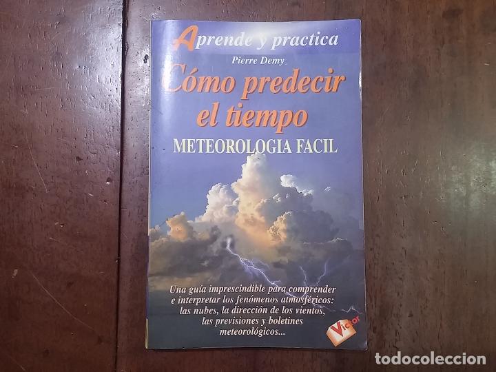 Libros: C&oacute;mo predecir el tiempo - Pierre Demy - Foto 1
