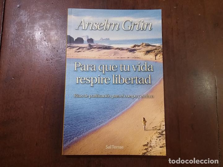 Libros: Para que tu vida respire libertad - Anselm Gr&uuml;n - Foto 1