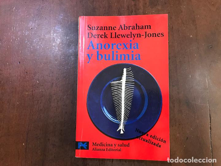 Libros: Anorexia y bulimia - Suzanne Abraham; Derek Llewelyn-Jones - Foto 1