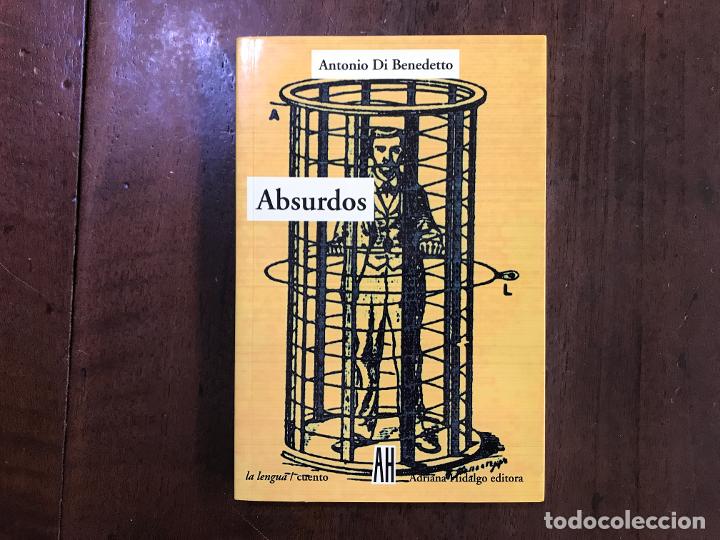 Libros: Absurdos - Antonio Di Benedetto - Foto 1