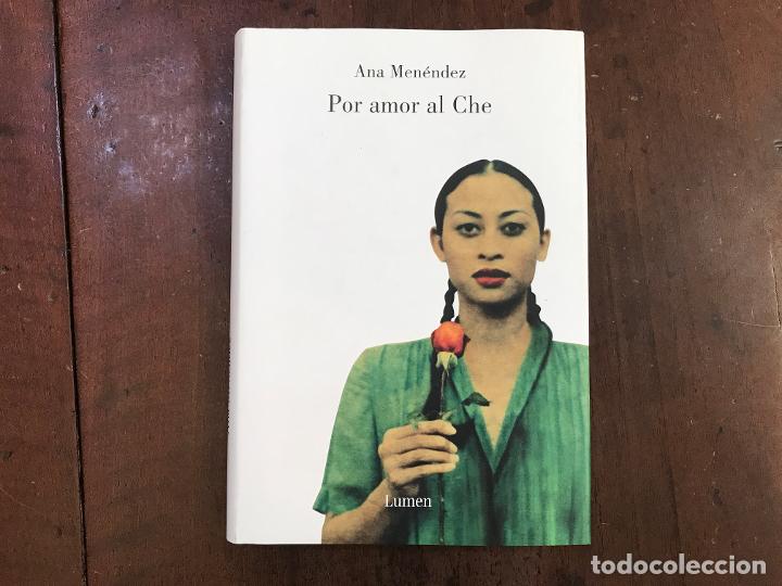 Libros: Por amor al Che - Ana Men&eacute;ndez - Foto 1