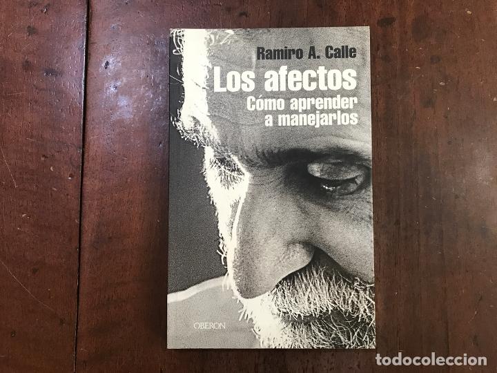 Libros: Los afectos. C&oacute;mo aprender a manejarlos - Ramiro Calle - Foto 1