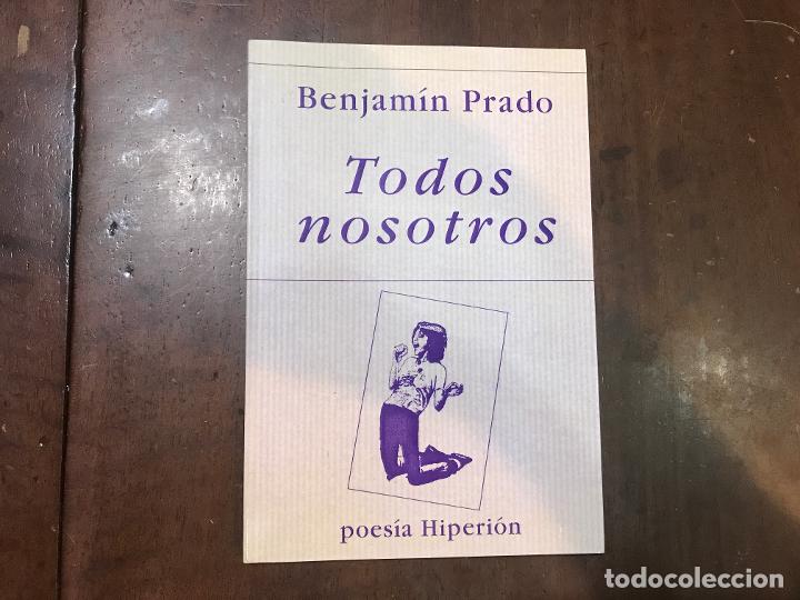 Libros: Todos nosotros - Benjam&iacute;n Prado - Foto 1