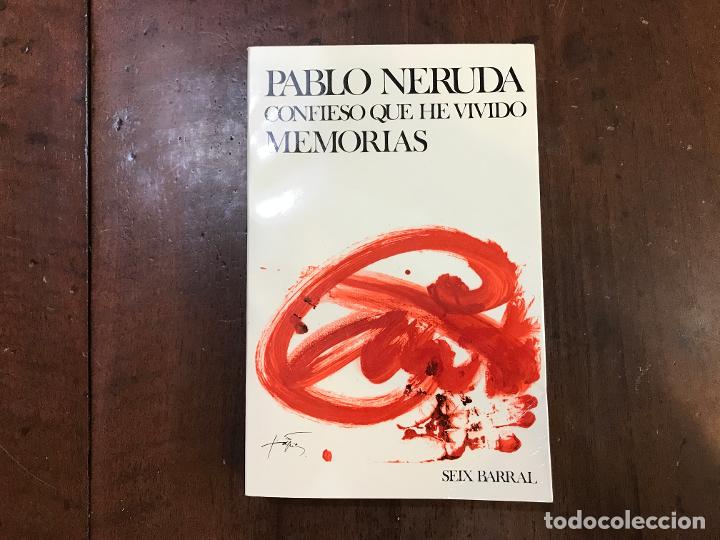 Libros: Confieso que he vivido. Memorias - Pablo Neruda - Foto 1