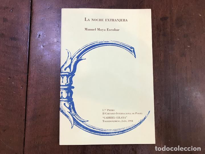 Libros: La noche extranjera - Manuel Moya Escobar - Foto 1